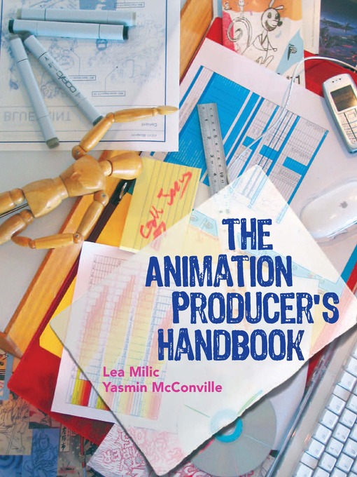 Title details for The Animation Producer's Handbook by Lea Milic - Wait list
